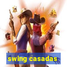 swing casadas